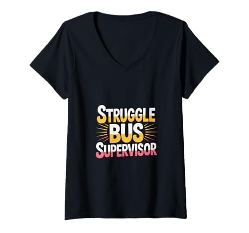 Damen Struggle Bus Supervisor Schultransportfahrer |- T-Shirt mit V-Ausschnitt Damen Struggle Bus Supervisor Schultransportfahrer |- T-Shirt mit V-Ausschnitt von Chaotische Morgenbusfahrer Routine
