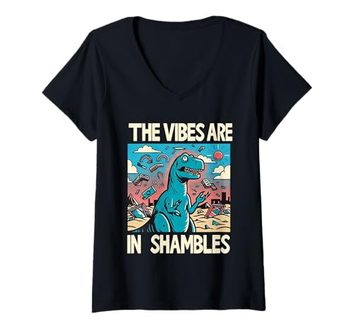 Damen The Vibes Are In Shambles Chaos Energy Meme | - T-Shirt mit V-Ausschnitt Damen The Vibes Are In Shambles Chaos Energy Meme | - T-Shirt mit V-Ausschnitt von Chaotische Vibes Meme -Kultur
