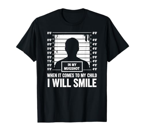 Wenn es um Mein Kind geht, werde ich in Meinem Fahndungsfoto lächeln T-Shirt Wenn es um Mein Kind geht, werde ich in Meinem Fahndungsfoto lächeln T-Shirt von CharlIan Minds - Child Smile Mugshot
