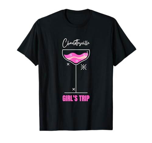 Stranddrink für Mädchen Charlottesville Virginia T-Shirt von Charlottesville Girls Trip Vacation Outfit