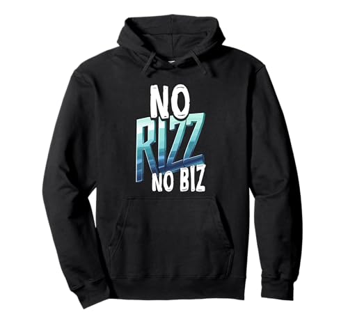 No Rizz No Biz Alpha Meme Viral Slang 90s Jungen Mädchen Pullover Hoodie von Charme Fähigkeiten Selbstvertrauen Humor Alpha