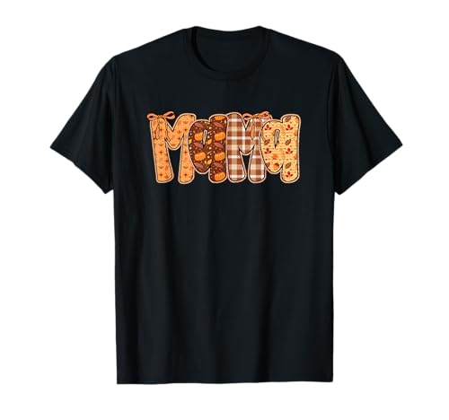 Mama Herbst Themed Text Art T-Shirt von Charming Autumn Patterns For Mothers