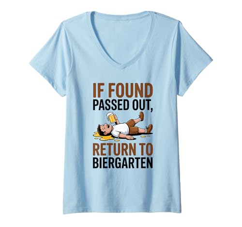 Damen If Found Passed Out Return to Biergarten Oktoberfest Drunk T-Shirt mit V-Ausschnitt von Charming Bavarian Beer Festival Apparel Co.