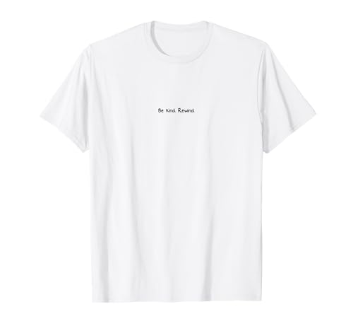 Be kind rewind minimalistisch retro freundlichkeit zitat vhs nostalgie T-Shirt Be kind rewind minimalistisch retro freundlichkeit zitat vhs nostalgie T-Shirt von Charming Rebels Co.
