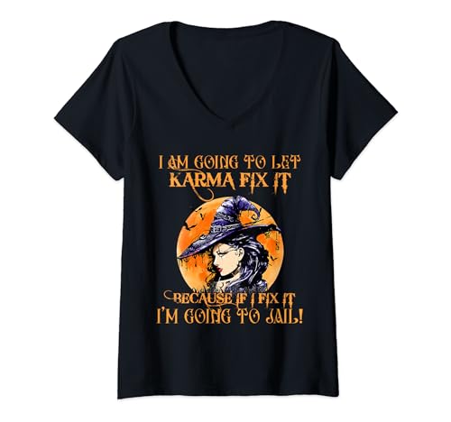 Damen T-Shirt mit Aufschrift "I'm Going To Let Karma Fix It", für Damen T-Shirt mit V-Ausschnitt von Charming Witch With Moon Halloween Day Tee