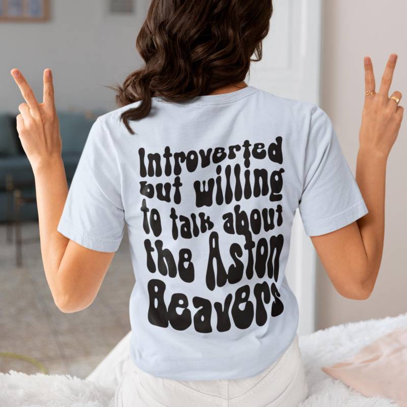 Introvert But Willing To Talk About The Aston Beavers - T-Shirt von CharterCoffee