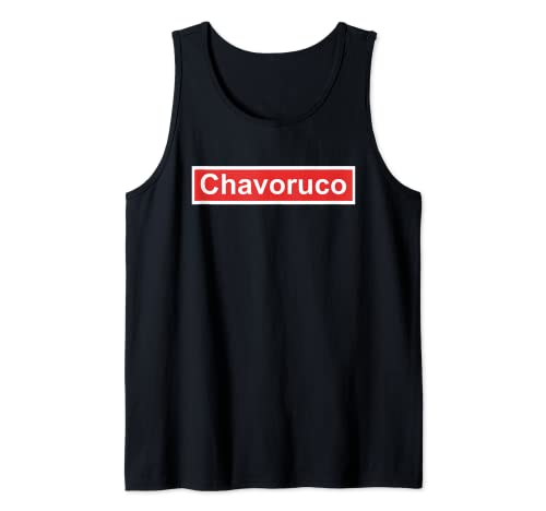 Herren Chavoruco Mexikanischer Humor Tank Top von Chavez T's