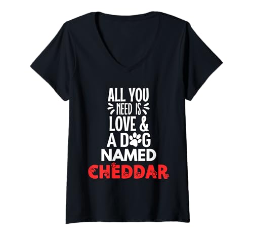 Damen Cheddar mit Hundename – All You Need is Love! T-Shirt mit V-Ausschnitt Damen Cheddar mit Hundename – All You Need is Love! T-Shirt mit V-Ausschnitt von Cheddar Dog Name GIfts