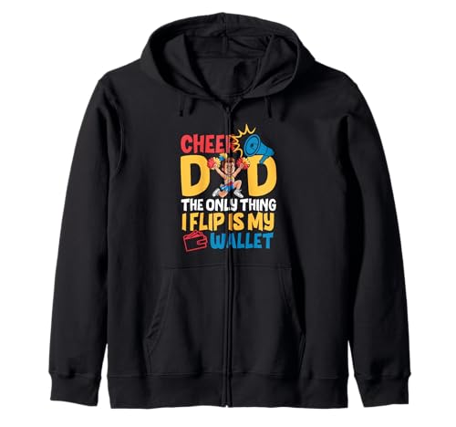 Cheer Dad The Only Thing I Flip Is My Wallet Father's Day Kapuzenjacke von Cheer Dad Cheerleader Funny Father's Day