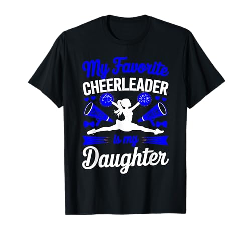 Cheer Mama Papa Meine Lieblings-Cheerleaderin ist Meine Tochter Blue T-Shirt von Cheer Tees NYC
