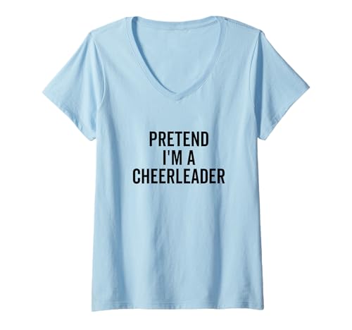 Damen Tu so, als wäre ich eine Cheerleaderin Lustiger Cheerleader-Humor T-Shirt mit V-Ausschnitt Damen Tu so, als wäre ich eine Cheerleaderin Lustiger Cheerleader-Humor T-Shirt mit V-Ausschnitt von Cheerful Spirit Apparel and Designs