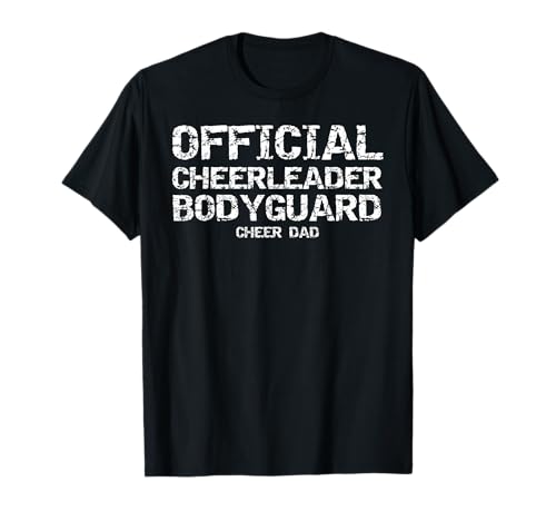 Father of Girls Offizieller Cheerleader Bodyguard Cheer Dad T-Shirt Father of Girls Offizieller Cheerleader Bodyguard Cheer Dad T-Shirt von Cheerleading Shirts for Cheerleaders Cheer Comp