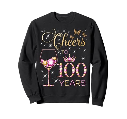 EIN Hoch auf die 100 Jahre Alten Frauen zum 100. Geburtstag Sweatshirt EIN Hoch auf die 100 Jahre Alten Frauen zum 100. Geburtstag Sweatshirt von Cheers Birthday Pink