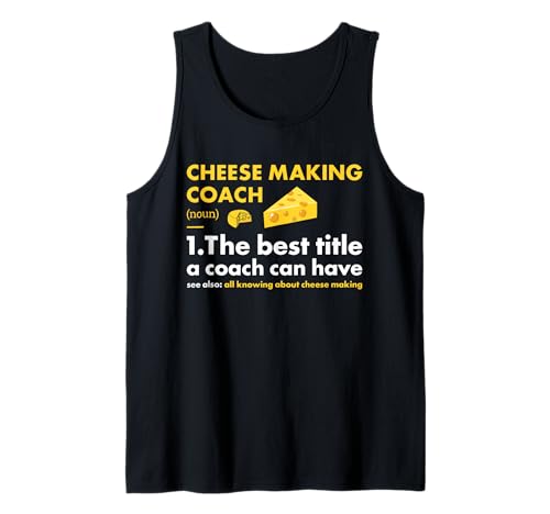Cheesemaker Coach Definition Käseherstellung Tank Top Cheesemaker Coach Definition Käseherstellung Tank Top von Cheese Making Hobby Present Cheesemaker Apparel