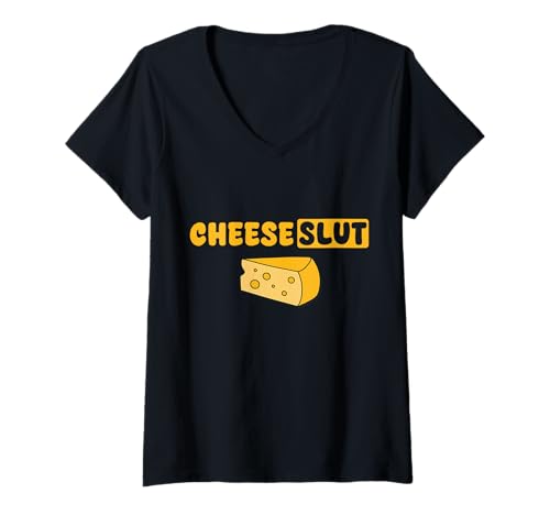 Damen Cheese Slut Lustiger Käseliebhaber Dairy Curds Humor Herren Damen T-Shirt mit V-Ausschnitt Damen Cheese Slut Lustiger Käseliebhaber Dairy Curds Humor Herren Damen T-Shirt mit V-Ausschnitt von Cheese Slut Funny Cheese Lover Dairy Curds Humor..