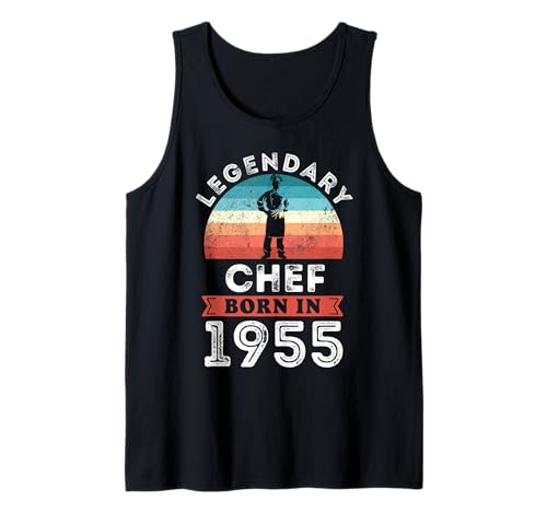 Legendary Chef Born in 1955, 70. Geburtstag Herren Tank Top Legendary Chef Born in 1955, 70. Geburtstag Herren Tank Top von Chef 1955 Legends Gifts for Mens 70th Bday