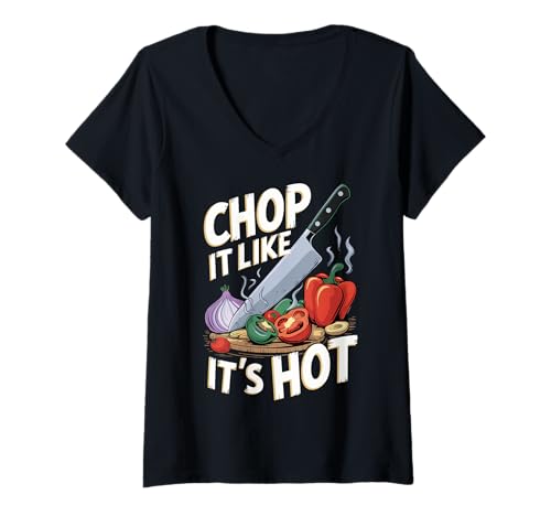 Damen Funny Cooking Chef Chop It Like It's Hot Kitchen Humor Veggi T-Shirt mit V-Ausschnitt Damen Funny Cooking Chef Chop It Like It's Hot Kitchen Humor Veggi T-Shirt mit V-Ausschnitt von Chef Humor Cooking Enthusiast Kitchen Fun Designs