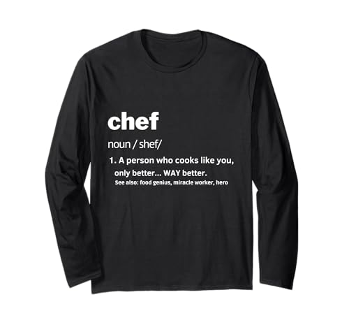 Chef Definition for Men Funny Cooking Apparel Definition Langarmshirt Chef Definition for Men Funny Cooking Apparel Definition Langarmshirt von Chef Tee for Men Funny Definition Design