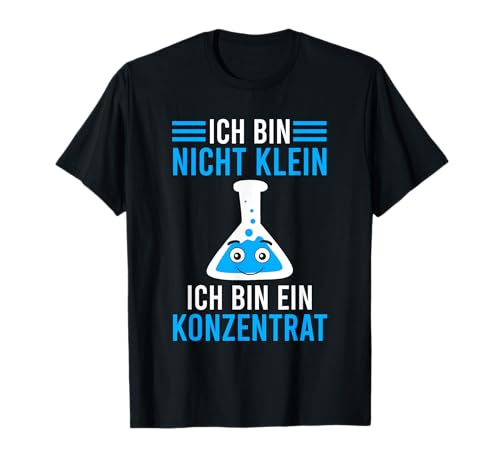 Ich bin nicht klein bin ein Konzentrat Kleinwuchs Kinder T-Shirt von Chemielehrer und Chemie Laboranten Nerd Geschenke