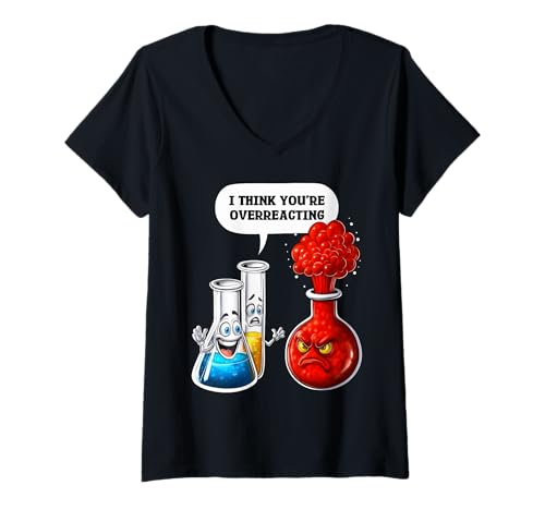 Damen Chemie Überreaktion Witz Lustig Chemiker Wissenschaft T-Shirt mit V-Ausschnitt Damen Chemie Überreaktion Witz Lustig Chemiker Wissenschaft T-Shirt mit V-Ausschnitt von Chemistry Humor Funny Chemist Jokes