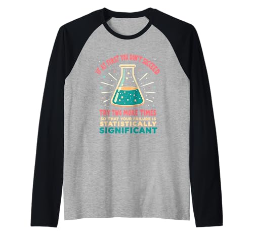 Lustiges Wortspiel für Statistiken, Wissenschaft, für Männer und Frauen, Chemie Raglan von Chemistry Science Lover Gifts Apparel For Science