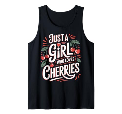 Cherry Nur EIN Mädchen, das Kirschfrüchte liebt Tank Top von Cherry Cherries Fruit Food