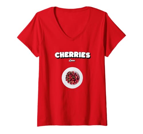 Damen Kirschen Liebe Sprüche Pflücker Kirsch Cherry Obst Cherries T-Shirt mit V-Ausschnitt Damen Kirschen Liebe Sprüche Pflücker Kirsch Cherry Obst Cherries T-Shirt mit V-Ausschnitt von Cherry Love for Cherries Lovers