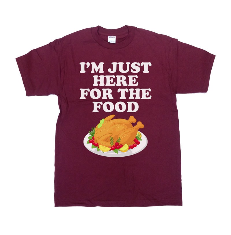 Lustiges Thanksgiving-Shirt Ich Bin Nur Hier Für Das Essen Shirt Geschenk Thanksgiving Türkei T-Shirt Erntedank Urlaub Herren - Sa491 von CherryTees