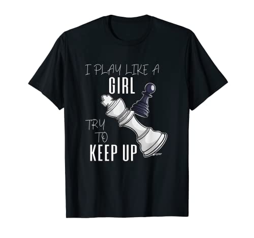 Pawn Checkmate I Play Like A Girl Chess Geschenk T-Shirt Pawn Checkmate I Play Like A Girl Chess Geschenk T-Shirt von Chess Player Apparel By ScottyGaaDo