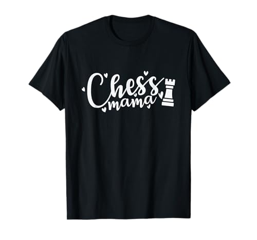 Schach Mama Schach Brettspiel T-Shirt Schach Mama Schach Brettspiel T-Shirt von Chess Strategy Brain King Training Board Game