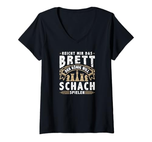 Damen Schachbrett Schachfiguren König Schach T-Shirt mit V-Ausschnitt von Chess Tshirt Schachspiel Spruch