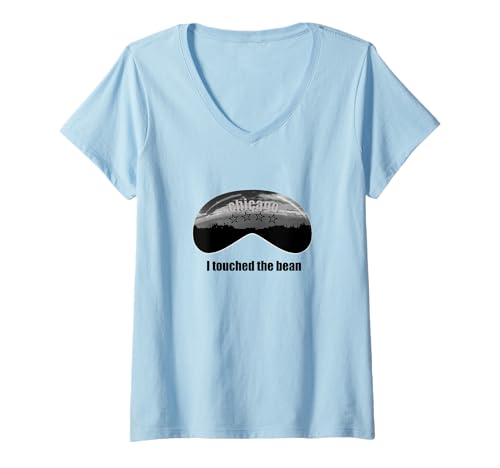 Damen I Touched The Bean Chicago Cloud Gate T-Shirt Lustig T-Shirt mit V-Ausschnitt Damen I Touched The Bean Chicago Cloud Gate T-Shirt Lustig T-Shirt mit V-Ausschnitt von Chicago T Shirts Cloud Gate
