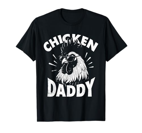 Chicken Daddy Hühner Bauernhof Vatertag Lustig Männer Huhn T-Shirt von Chicken Daddy Hahn Hühner Vatertag Geschenk Männer