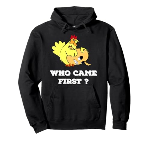 T-Shirt mit Aufschrift Who Came First Chicken or Eg, lustiges T-Shirt für Herren und Damen Pullover Hoodie von Chicken Egg Funny T Shirts