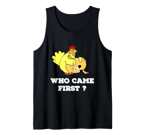 T-Shirt mit Aufschrift Who Came First Chicken or Eg, lustiges T-Shirt für Herren und Damen Tank Top von Chicken Egg Funny T Shirts