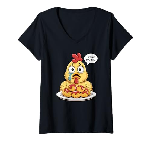 Damen Chicken is That You Bro T-Shirt – Lustiges Chicken Nugget Humor T-Shirt mit V-Ausschnitt von Chicken Nuggets Humor Tees