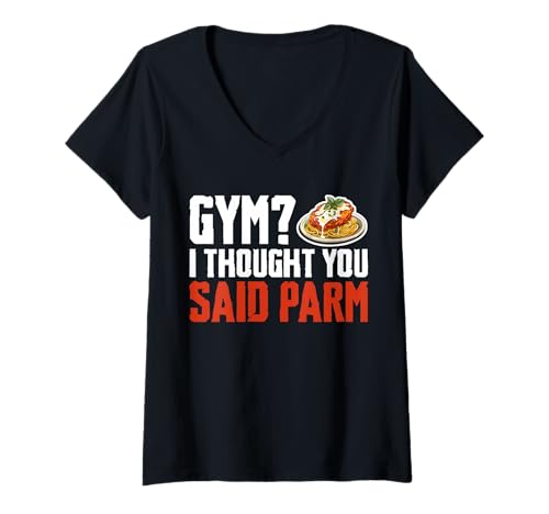 Damen Gym? I Thought You Said Chicken Parm Lover T-Shirt mit V-Ausschnitt Damen Gym? I Thought You Said Chicken Parm Lover T-Shirt mit V-Ausschnitt von Chicken Parm Liebhaber Design Idee