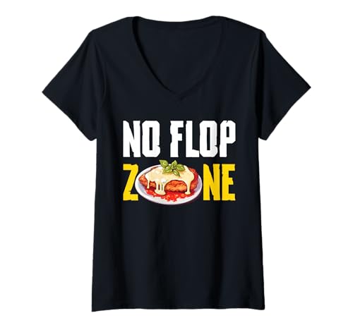 Damen No Flop Zone Chicken Parm Lover T-Shirt mit V-Ausschnitt Damen No Flop Zone Chicken Parm Lover T-Shirt mit V-Ausschnitt von Chicken Parm Liebhaber Design Idee