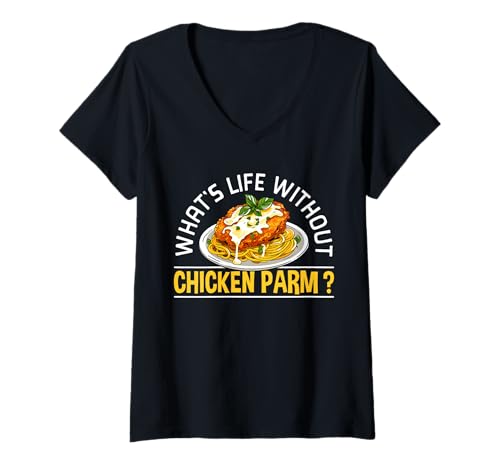 Damen Whats Life Without Chicken Parm Lover T-Shirt mit V-Ausschnitt Damen Whats Life Without Chicken Parm Lover T-Shirt mit V-Ausschnitt von Chicken Parm Liebhaber Design Idee