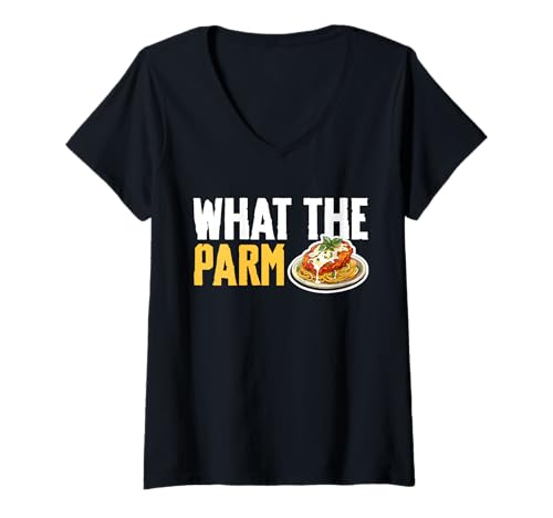 Damen What The Parm Chicken Parm T-Shirt mit V-Ausschnitt von Chicken Parm Liebhaber Designs Idee