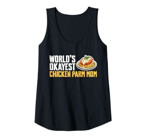 Damen Worlds Okayest Chicken Parm Mom Mothers Day Tank Top Damen Worlds Okayest Chicken Parm Mom Mothers Day Tank Top von Chicken Parm Liebhaber Designs Idee