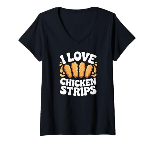 Damen Ich liebe Hühnerstreifen Lustiger Feinschmecker-Humor T-Shirt mit V-Ausschnitt von Chicken Strip Enthusiast Humor Foodie