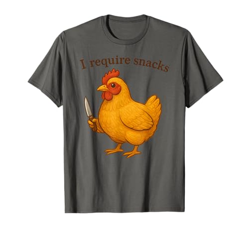 Lustiges Huhn I Require Snacks Tier Mama Papa T-Shirt Lustiges Huhn I Require Snacks Tier Mama Papa T-Shirt von ChickenAxis1