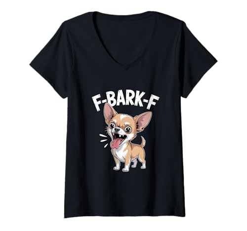 Damen F-BARK-F Chihuahua Cartoon Lustig Hunde Spruch Humor T-Shirt mit V-Ausschnitt Damen F-BARK-F Chihuahua Cartoon Lustig Hunde Spruch Humor T-Shirt mit V-Ausschnitt von Chihuahua Humor Spruch Hunde Fan Lustig Bellen