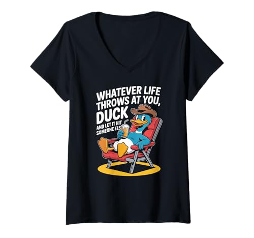 Damen Das Leben wirft eine Ente, schlag jemand anderen, lustig, sarkastisch, entspannend T-Shirt mit V-Ausschnitt Damen Das Leben wirft eine Ente, schlag jemand anderen, lustig, sarkastisch, entspannend T-Shirt mit V-Ausschnitt von Chill Cowboy Drink Problems Avoid Friend Family