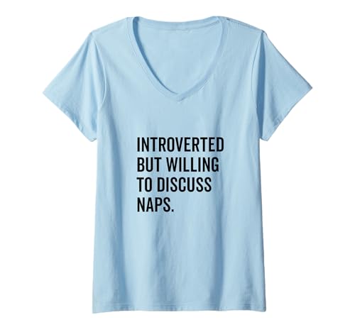 Damen Introvertiert, aber bereit, Nickerchen zu diskutieren lustig T-Shirt mit V-Ausschnitt Damen Introvertiert, aber bereit, Nickerchen zu diskutieren lustig T-Shirt mit V-Ausschnitt von Chill Vibes and Cozy Naps Enthusiast Merchandise