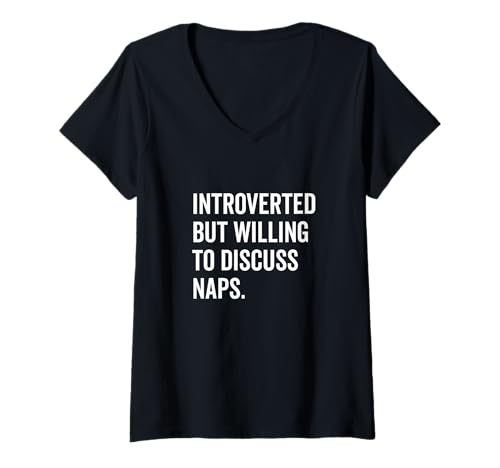Damen Introvertiert, aber bereit, Nickerchen zu diskutieren lustig T-Shirt mit V-Ausschnitt Damen Introvertiert, aber bereit, Nickerchen zu diskutieren lustig T-Shirt mit V-Ausschnitt von Chill Vibes and Cozy Naps Enthusiast Merchandise