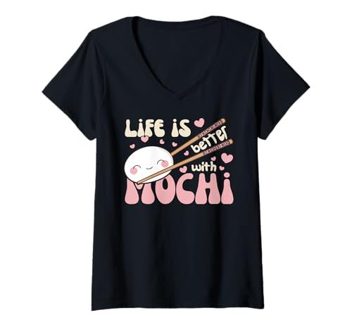 Damen Life is Better with Mochi Kawaii Mochi Reiskuchen Mochi T-Shirt mit V-Ausschnitt Damen Life is Better with Mochi Kawaii Mochi Reiskuchen Mochi T-Shirt mit V-Ausschnitt von Chinesisches Street Food Design