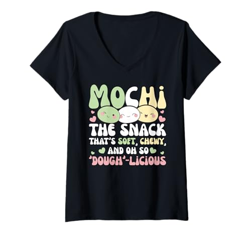 Damen Mochi The Snack That's Soft, Chewy and oh so Dough-Licious T-Shirt mit V-Ausschnitt Damen Mochi The Snack That's Soft, Chewy and oh so Dough-Licious T-Shirt mit V-Ausschnitt von Chinesisches Street Food Design