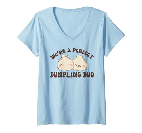 Damen We're a Perfect Dumpling Duo Kawaii Dim Sum Dumpling T-Shirt mit V-Ausschnitt Damen We're a Perfect Dumpling Duo Kawaii Dim Sum Dumpling T-Shirt mit V-Ausschnitt von Chinesisches Street Food Graphic Design